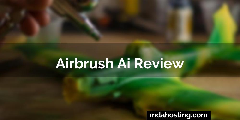 Airbrush Ai Review