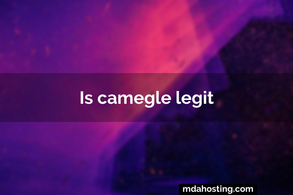 Is camegle legit