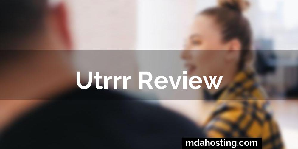 Utrrr Review